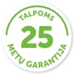 25 METŲ GARANTIJA TALPOMS